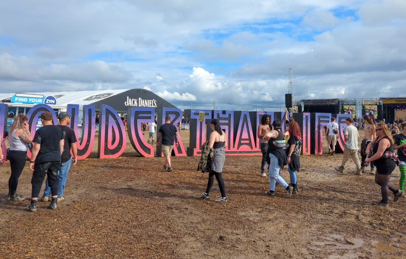 Louder than Life Sign